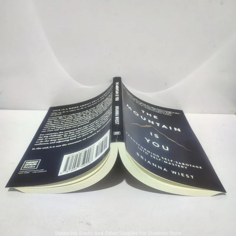 The Mountain Is You: Transforming Self-Sabotage Into Self-mastery by Brianna Wiest